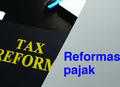 Reformasi pajak yang diatur dalam UU 2/2020 dan UU Cipta Kerja